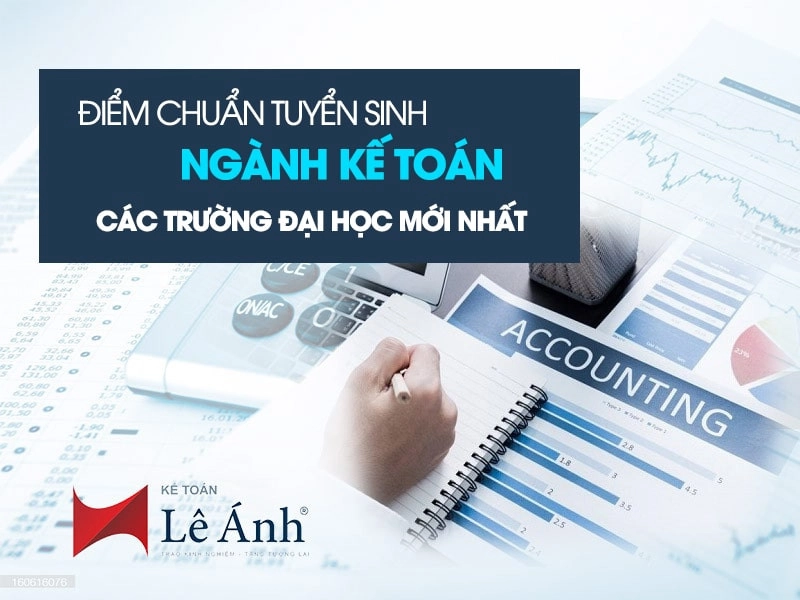 diem-chuan-tuyen-sinh-nganh-ke-toan-cac-truong-dai-hoc