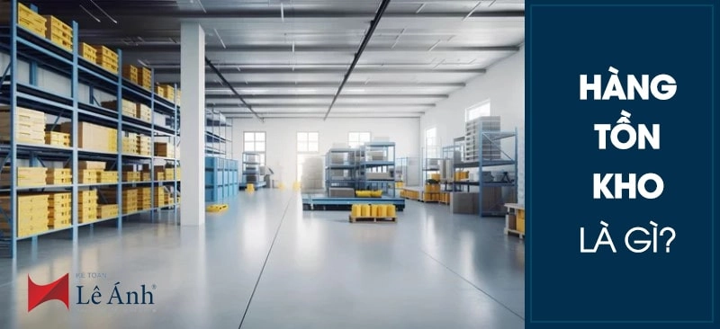 Hàng tồn kho là gì
