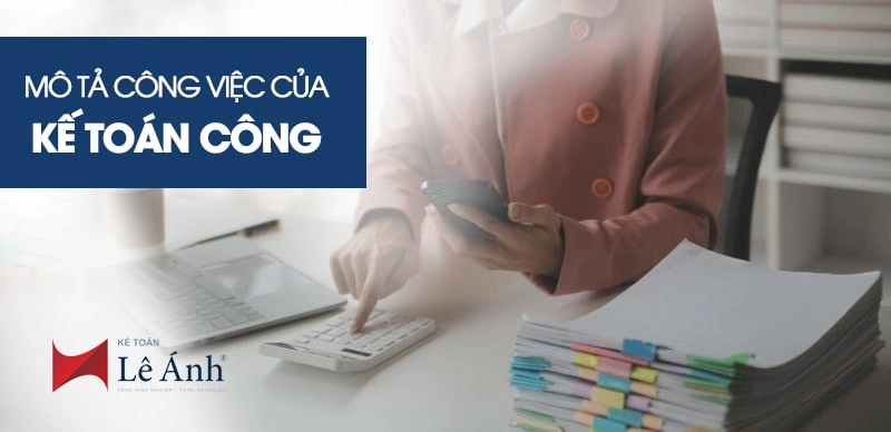 Mô tả công việc của kế toán công
