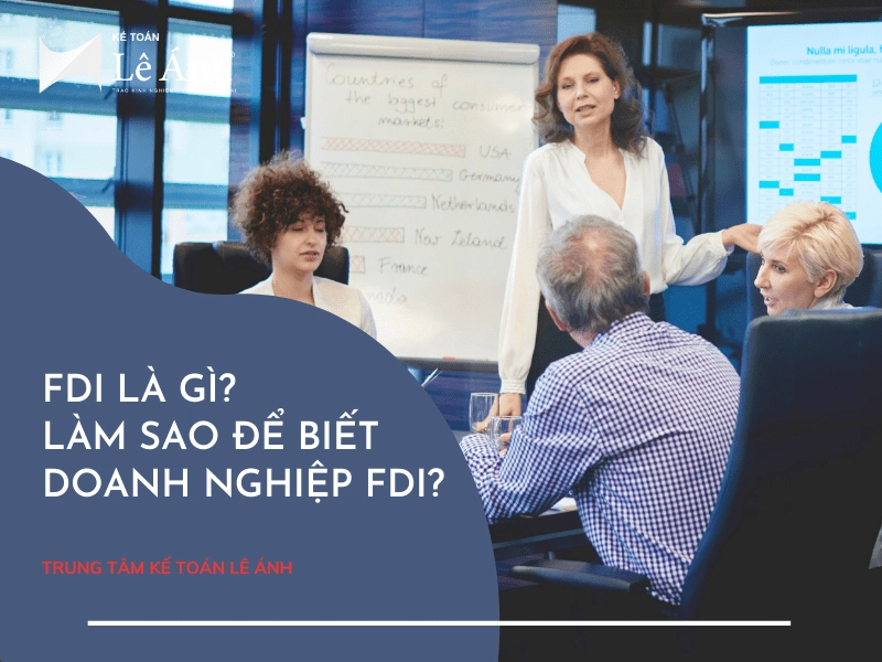 fdi-la-gi-lam-sao-de-biet-doanh-nghiep-fdi