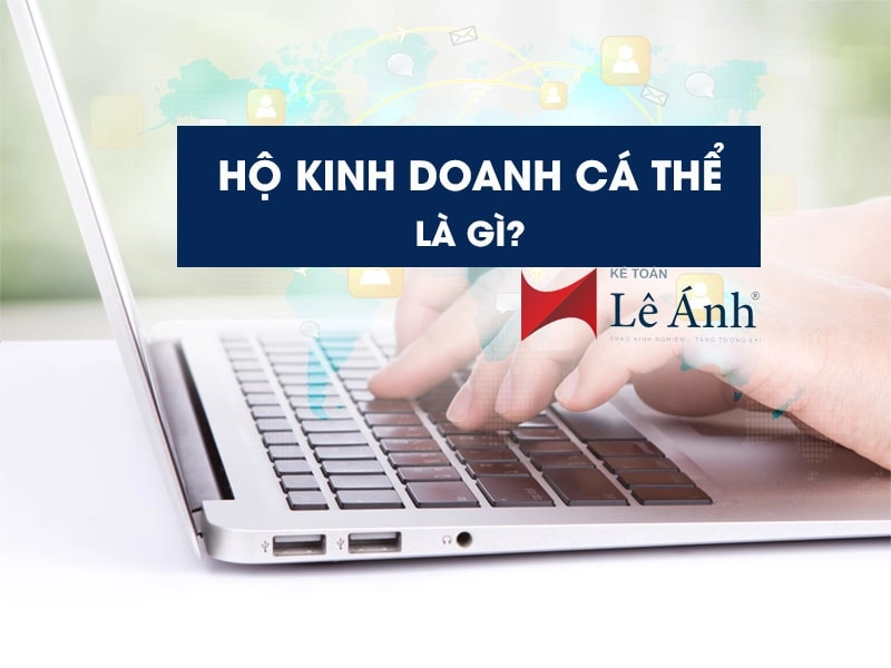 hộ kinh doanh cá thể là gì