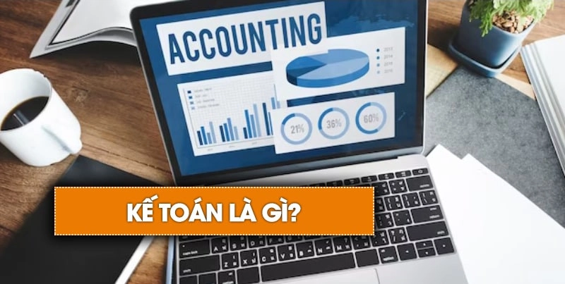 Kế toán là gì