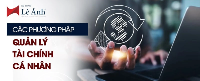 Các phương pháp quản lý tài chính cá nhân