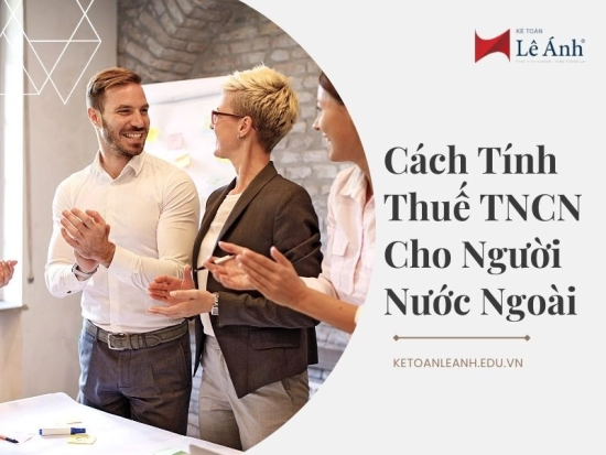 tinh-thue-tncn-cho-nguoi-nuoc-ngoai