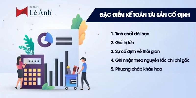Đặc điểm của Kế toán tài sản cố định