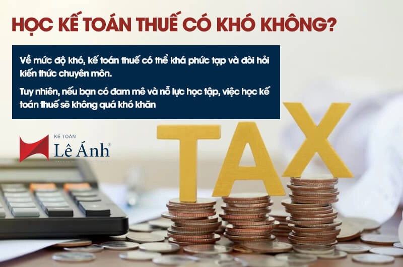 Học kế toán thuế có khó không