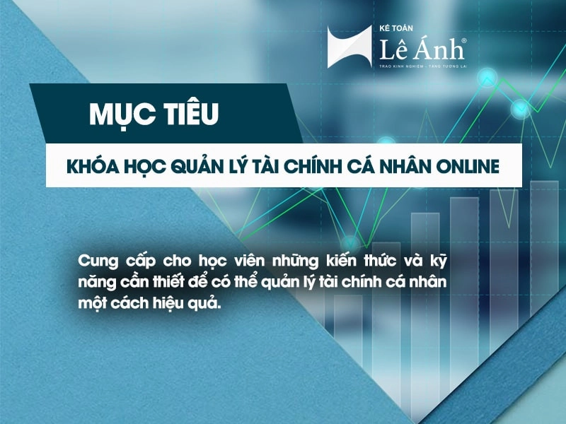 Mục tiêu khóa học quản lý tài chính cá nhân online