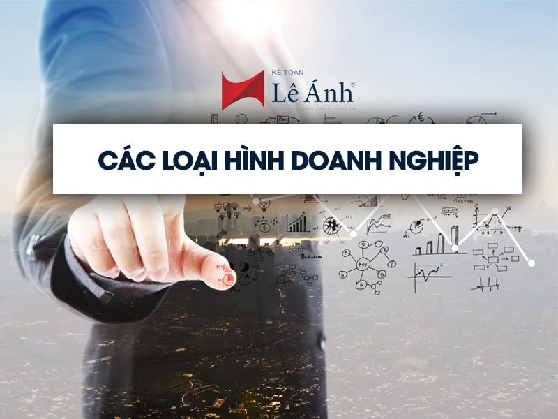 cac-loai-hinh-doanh-nghiep