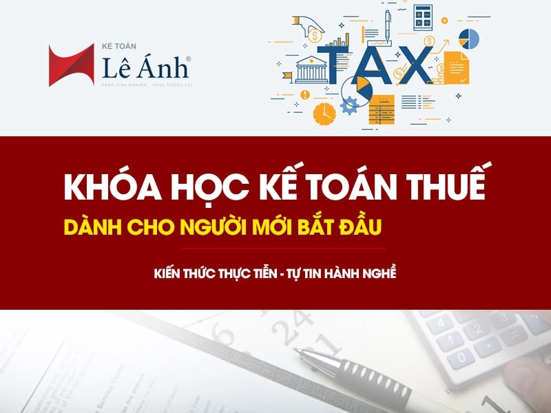 khoa-hoc-ke-toan-thue-cho-nguoi-moi-bat-dau