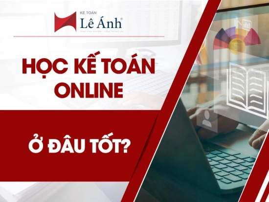 Học kế toán online ở đâu tốt