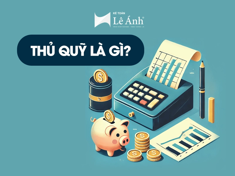 thủ quỹ là gì