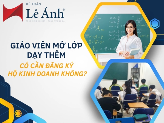 giao-vien-mo-lop-day-them-co-can-dang-ky-ho-kinh-doanh-khong