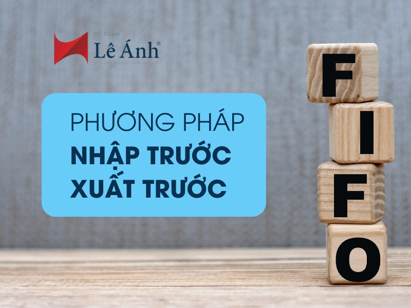phuong-phap-nhap-truoc-xuat-truoc-1