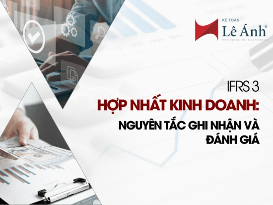 ifrs-3-hop-nhat-kinh-doanh-nguyen-tac-ghi-nhan-va-danh-gia-min