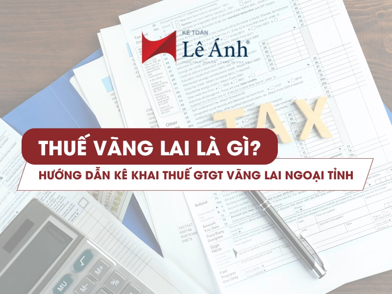 thuế vãng lai là gì