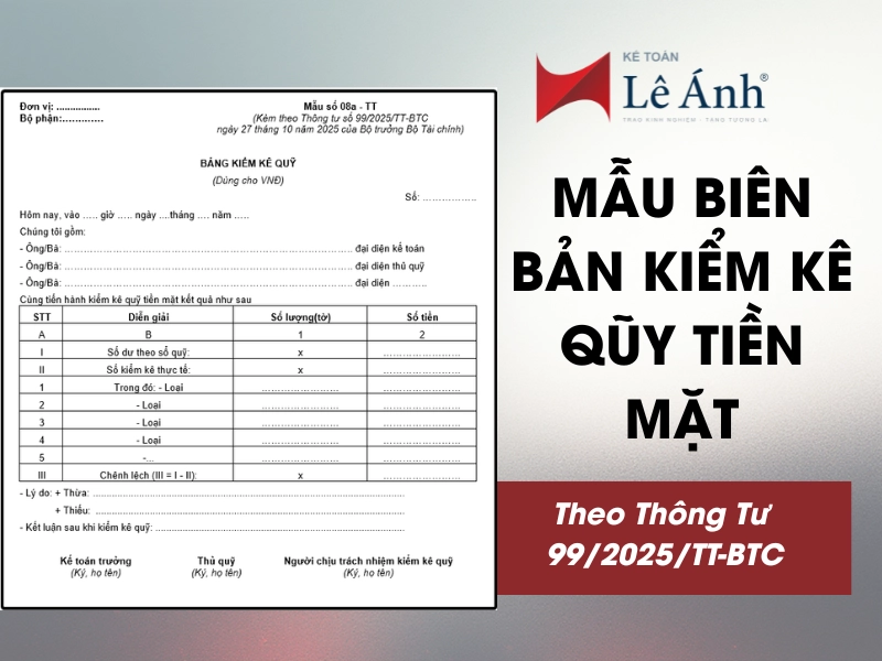 mau-bien-ban-kiem-ke-quy-tien-mat-theo-thong-tu-99