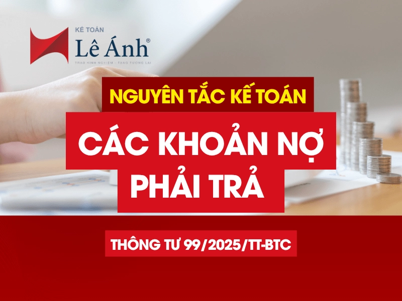 nguyen-tac-ke-toan-cac-khoan-no-phai-tra-theo-thong-tu-99