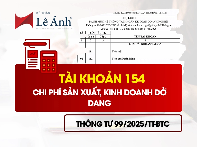 Tài khoản 154 - Chi phí sản xuất, kinh doanh dở dang theo Thông tư 99