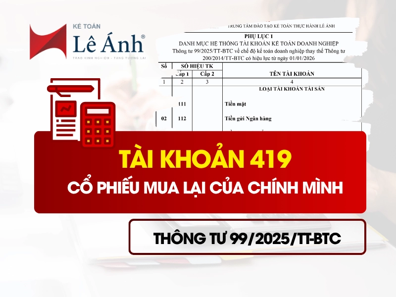 Tài khoản 419 - Cổ phiếu mua lại của chính mình theo Thông tư 99