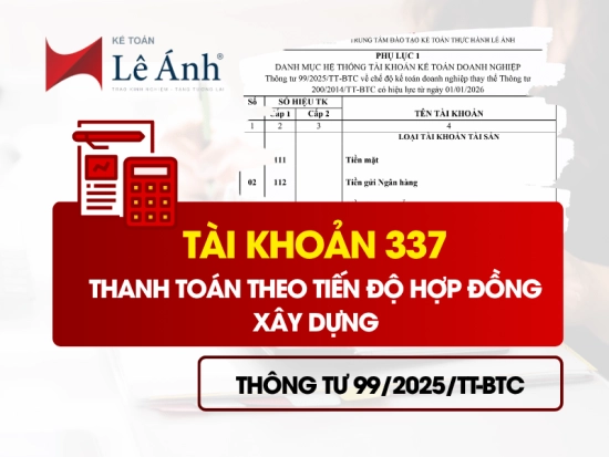 tai-khoan-337-thanh-toan-theo-tien-do-hop-dong-xay-dung-theo-thong-tu-99