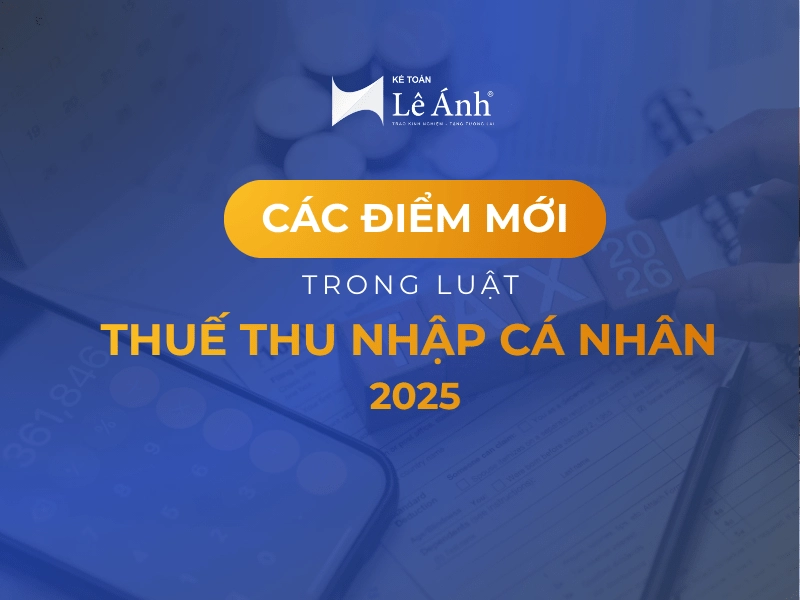 các điểm mới trong luật thuế thu nhập cá nhân 2025