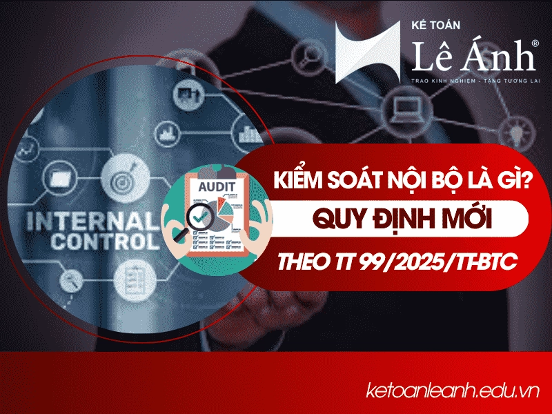 kiem-soat-noi-bo-la-gi-quy-dinh-moi-theo-tt-992025tt-btc-min