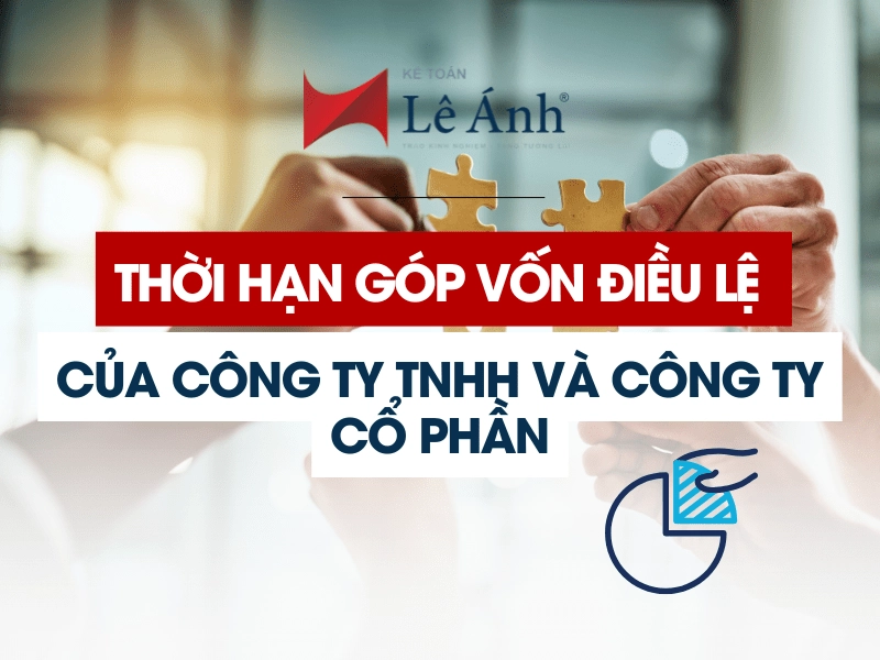 thoi-han-gop-von-cua-cong-ty-tnhh-va-cong-ty-co-phan