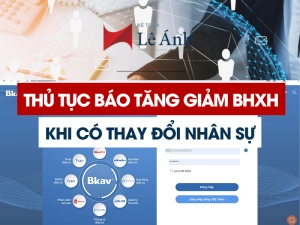 thu-tuc-bao-tang-giam-bhxh-khi-co-su-thay-doi-nhan-su
