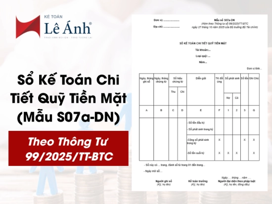 so-ke-toan-chi-tiet-quy-tien-mat-theo-tt-992025tt-btc-mau-s07a-dn-min