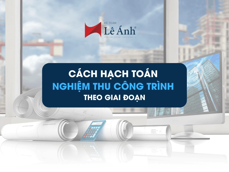 hach-toan-nghiem-thu-cong-trinh-theo-giai-doan