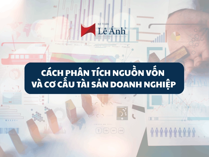 phan-tich-nguon-von-va-co-cau-tai-san-doanh-nghiep