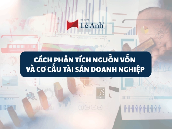 phan-tich-nguon-von-va-co-cau-tai-san-doanh-nghiep