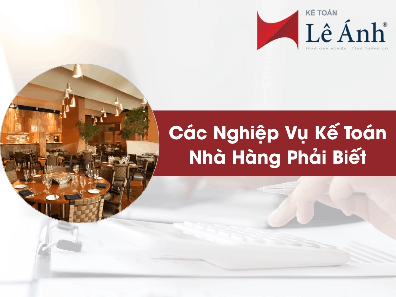 cac-nghiep-vu-ke-toan-nha-hang-phai-biet-2