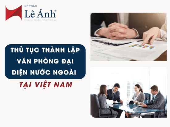 thu-tuc-thanh-lap-van-phong-dai-dien-nuoc-ngoai-tai-viet-nam-1