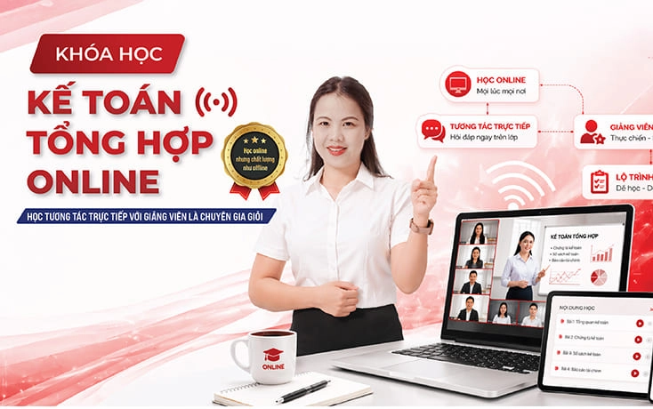 Khóa học Kế toán tổng hợp online tương tác trực tiếp