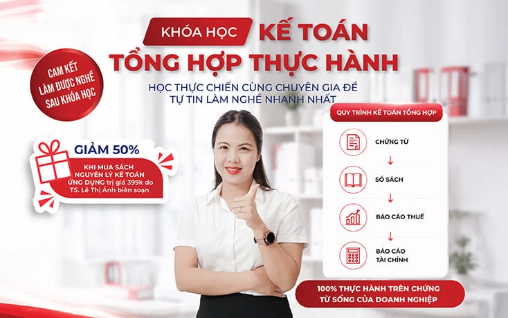 Khóa học Kế toán tổng hợp thực hành thực chiến