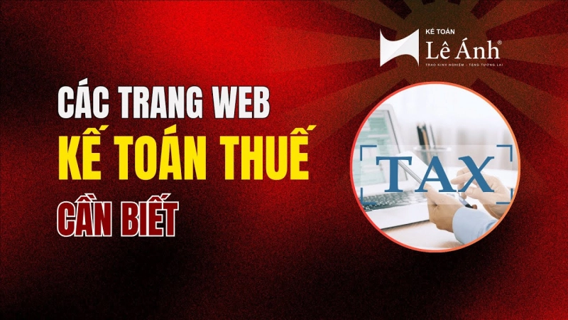 Các trang web kế toán thuế cần biết