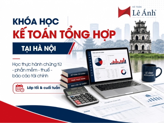 Khóa học kế toán tổng hợp tại Hà Nội