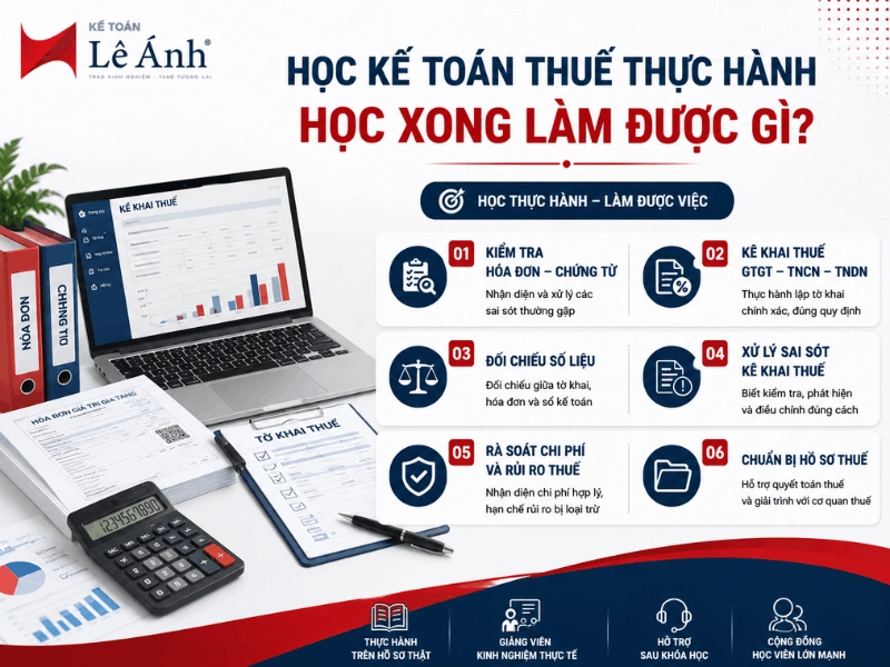 Học xong kế toán thuế cần làm được những công việc nào?