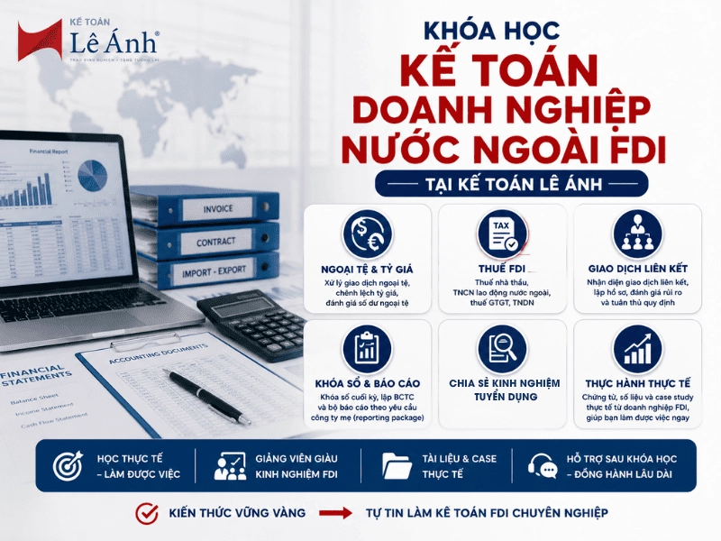 Khóa học kế toán doanh nghiệp nước ngoài FDI tại Kế toán Lê Ánh