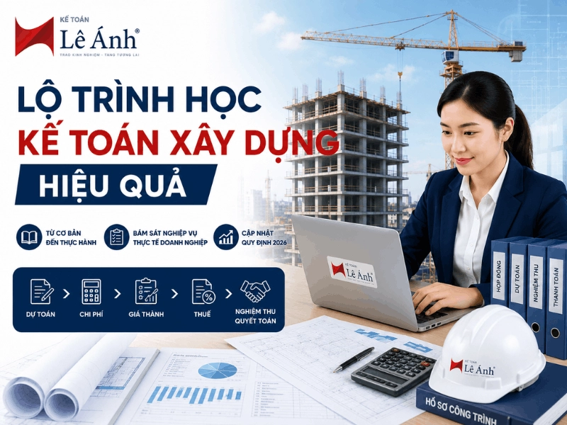 Lộ trình học kế toán xây dựng hiệu quả cho người mới