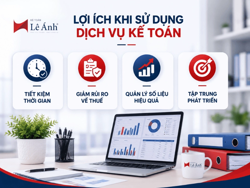Lợi ích khi sử dụng dịch vụ kế toán hộ kinh doanh