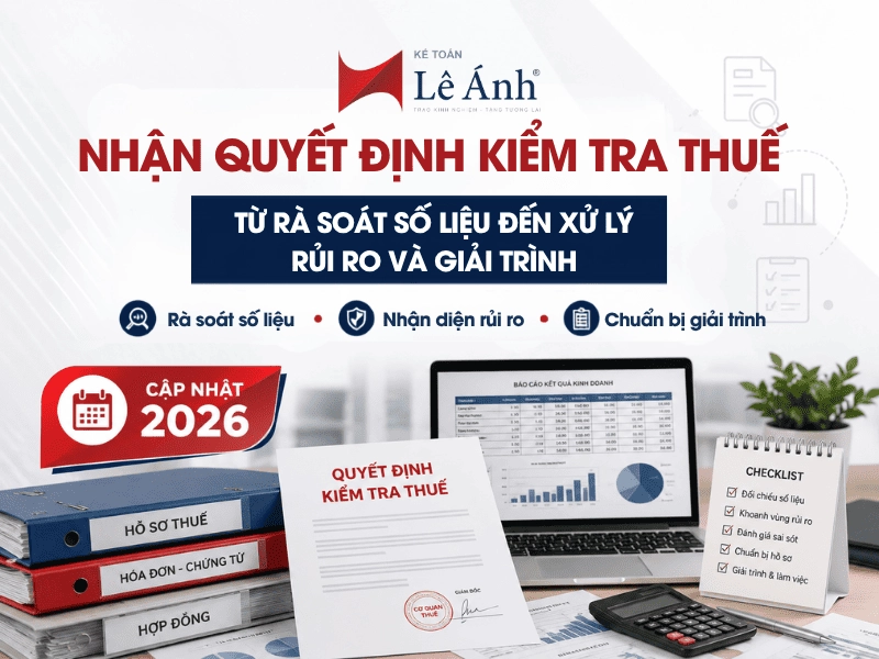 Nhận quyết định kiểm tra thuế doanh nghiệp cần làm gì?