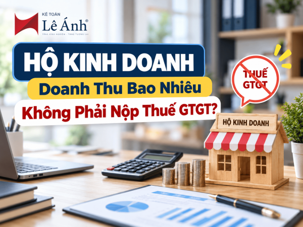 nguong-doanh-thu-khong-chiu-thue-gtgt-ho-kinh-doanh-1