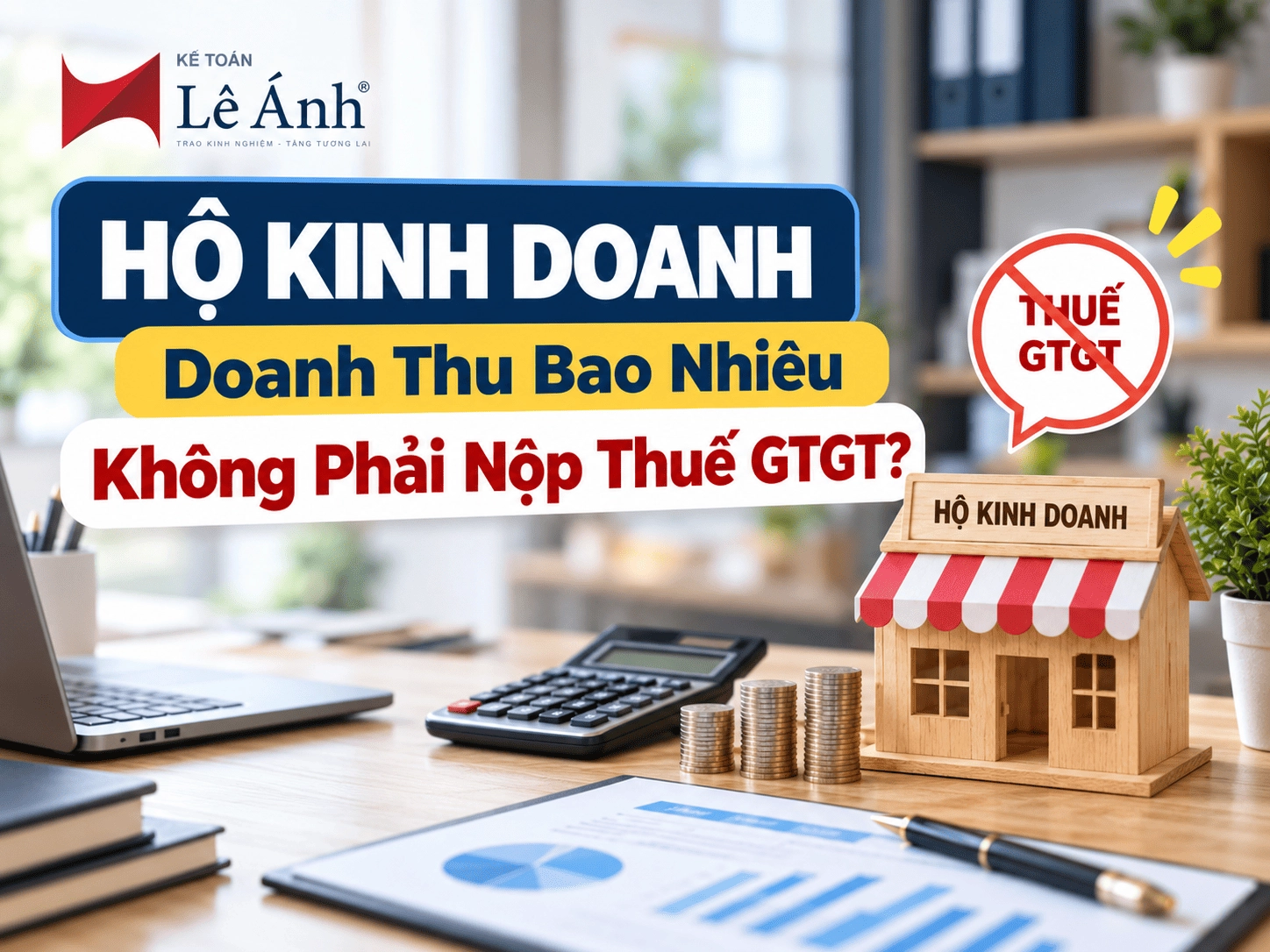 nguong-doanh-thu-khong-chiu-thue-gtgt-ho-kinh-doanh-1