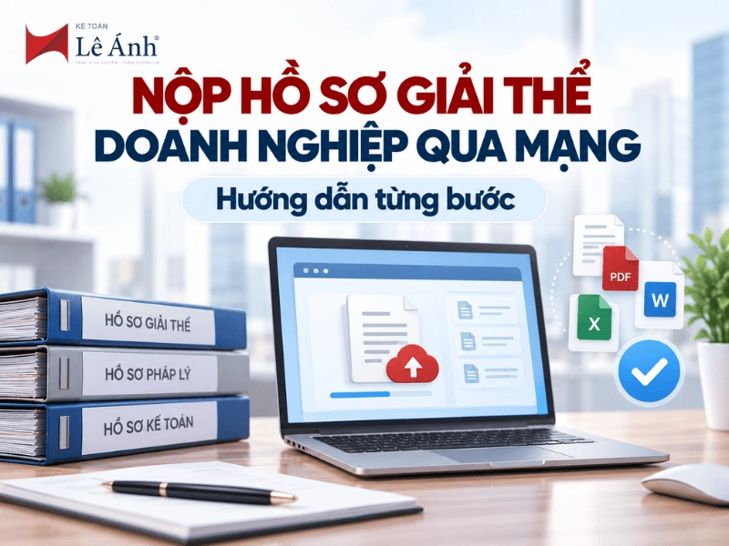 Cách nộp hồ sơ giải thể doanh nghiệp qua mạng từng bước
