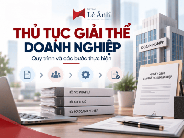 Thủ tục giải thể doanh nghiệp và các bước thực hiện