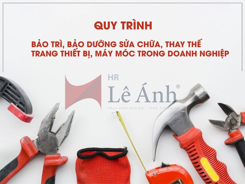 Quy trình bảo trì bảo dưỡng trang thiết bị máy móc