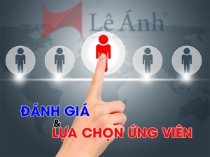 Đánh giá và lựa chọn ứng viên