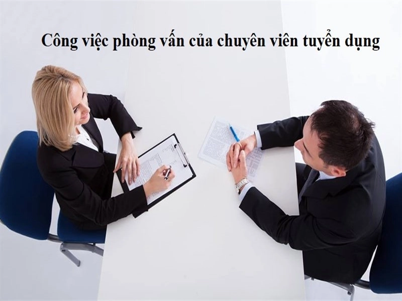 Mô tả công việc của chuyên viên tuyển dụng